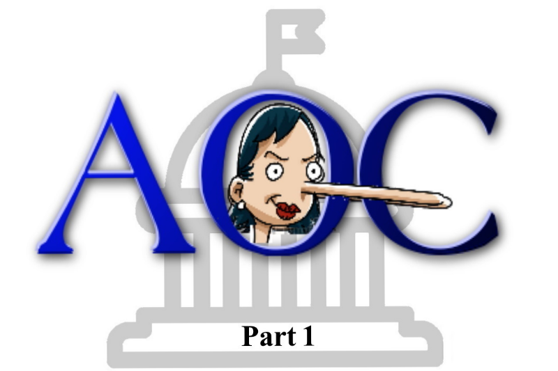 Why AOC Invented Her Little Charade – Part 1